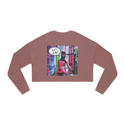 The Real? Women's Cropped Sweatshirt